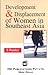 Development & Displacement of Women in Southeast Asia by S Pandey