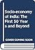 Socio-economy of India: The First 50 Years and Beyond