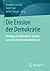 Die Erosion der Demokratie by Friedbert W. Rüb