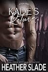 Kade's Return