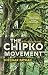 THE CHIPKO MOVEMENT by Shekhar Pathak