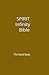 SPIRIT Infinity Bible: The ...