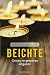 Beichte: Gottes vergessenes...