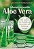 Lebenspowerwunder Aloe Vera...