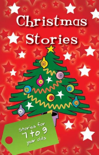 Christmas Stories: Stories for 7 to 9 Year Olds (Paperback)