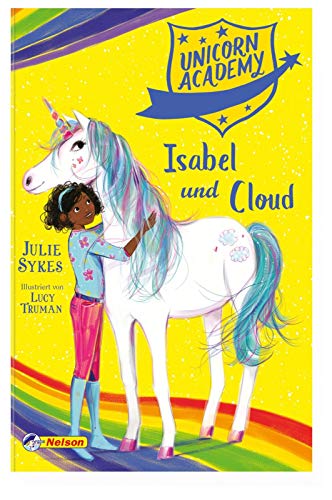Unicorn Academy #4: Isabel und Cloud (Pocket Book)