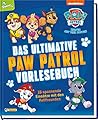 PAW Patrol: Das ultimative PAW-Patrol-Vorlesebuch: 16 spannende Einsätze aus der Fernsehserie auf mehr als 300 Seiten (ab 3 Jahren)