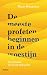 De meeste profeten beginnen...