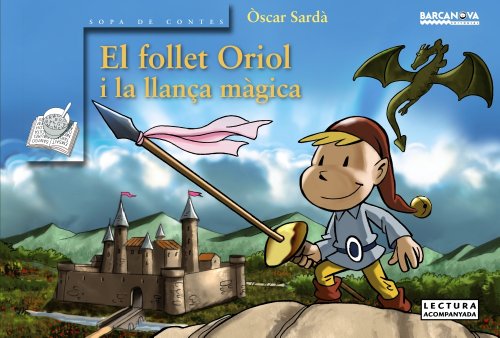 El follet Oriol i la llança màgica (Hardcover)