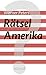 Rätsel Amerika: Warum Ameri...