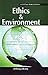 Ethics and Environment
