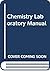 Chemistry Laboratory Manual