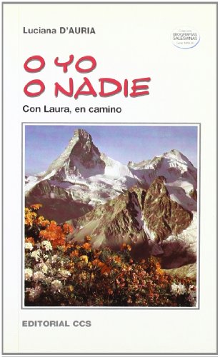 O yo o nadie: Con Laura, en camino (Paperback)