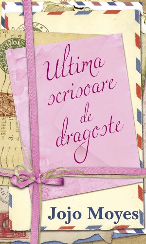Ultima scrisoare de dragoste