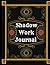 Shadow Work Journal Inner C...