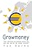 Growmoney by Ton Derks