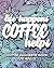 Coffee Coloring Book For Ad...