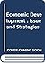 Economic Development : Issu...