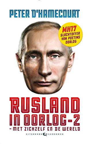 Rusland in oorlog 2: met zichzelf en de wereld