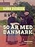 50 år med Danmark