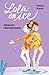 Lola on Ice, tome 2 - Vers ...