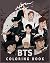 BTS Coloring Book: Bangtan ...