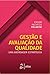 Gestao e Avaliacao da Qualidade - Uma Abordagem Estrategica (Em Portugues do Brasil)