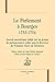 Le parlement à Bourges, 1753-1754 - journal anecdotique rédig... by Marie-Therese Inguenaud