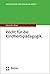Recht Fur Die Kindheitspadagogik (Kompendien Der Sozialen Arbeit) (German Edition)