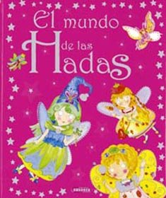 El mundo de las hadas (Mis Recuerdos) (Spanish Edition)