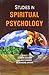 Studies in Spiritual Psychology by Akbar Husain