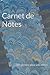 Carnet de Notes by Stan Taylor