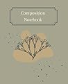 Cute Beige Boho Composition Notebook: Cute Beige Boho Composition Notebook, Minimalist Boho Composition Notebook 200 7.5x9.25 College Ruled Pages Cute Beige Boho Composition Notebook: Cute Beige Boho Composition Notebook, Minimalist Boho Composition Notebook 200 7.5x9.25 College Ruled Pages