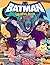 Batmān Coloring Book: 100+ ...
