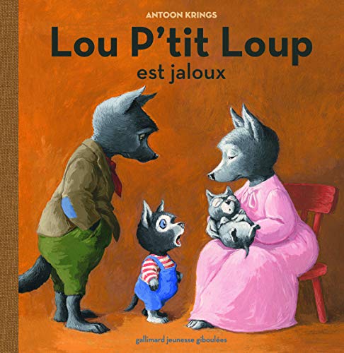 Lou P'tit Loup est jaloux (Paperback)