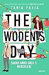 The Woden's Day: Siamo amici solo il mercoledì