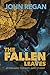 The Fallen Leaves: If you b...