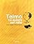 Telmo no quiere ser nino / Telmo does not want to be a child (Spanish Edition)