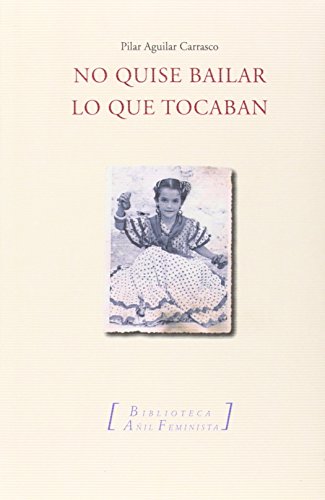 NO QUISE BAILAR LO QUE TOCABAN (Paperback)
