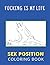 Fucking is My Life Sex Posi...