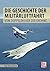 Die Geschichte der Militärl...