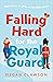 Falling Hard for the Royal Guard