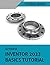 Autodesk Inventor 2023 Basi...