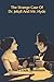 The Strange Case Of Dr. Jekyll And Mr. Hyde