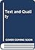Text and Quality: Studies o...