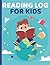 Reading Log For Kids: Readi...