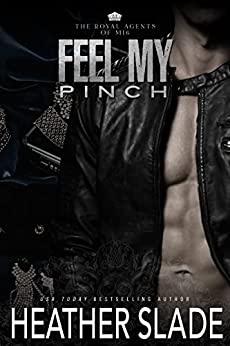 Feel My Pinch (The Royal Agents of MI6 #3)