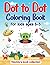 Dot to Dot and Coloring Boo...