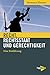 Recht, Rechtsstaat und Gerechtigkeit by Hermann Klenner