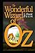 The Wonderful Wizard of OZ: a claasics 100th anniversary illustrated edition